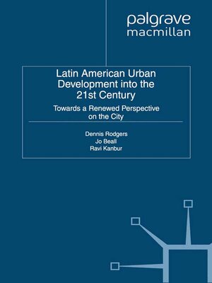 cover image of Latin American Urban Development into the Twenty First Century